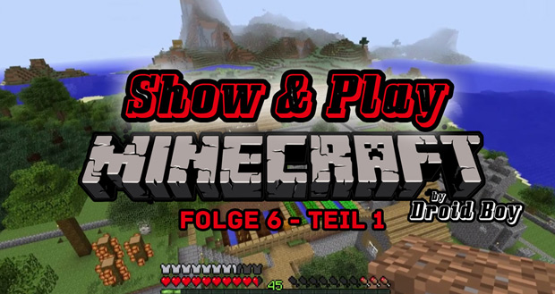 Show & Play Minecraft – Folge 6