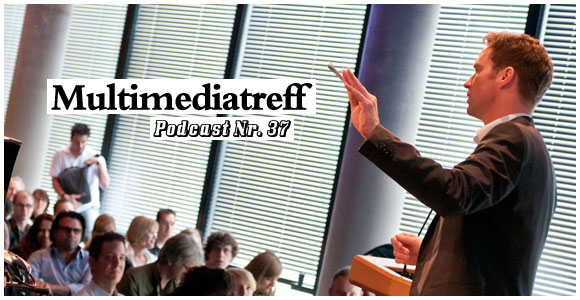 Droid Boy Podcast Nr. 37 – Multimediatreff
